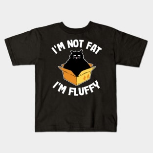 I´m Not Fat I´m Fluffy Funny Cute Chunky Cat Cats Kids T-Shirt